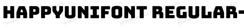 happyunifont Regular字体转换